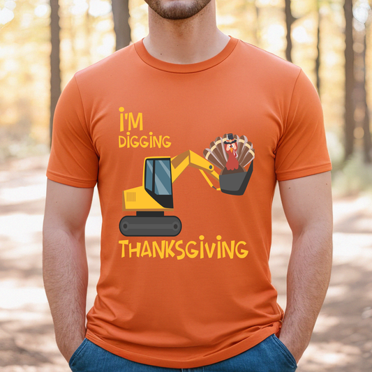 I'm Digging Thanksgiving - DTF Transfer