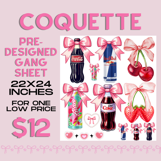 Coquette Drinks - Pre Designed Gang Sheet
