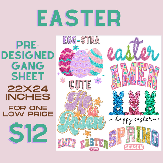 Egg-Stra Easter- Pre Designed Gang Sheet