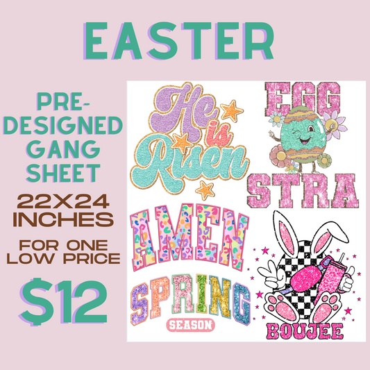 Glitter Easter - Pre Designed Gang Sheet