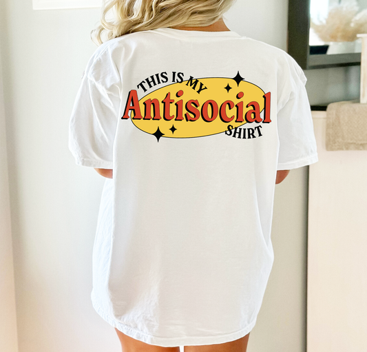 This Is My Antisocial Shirt - DTF Transfer