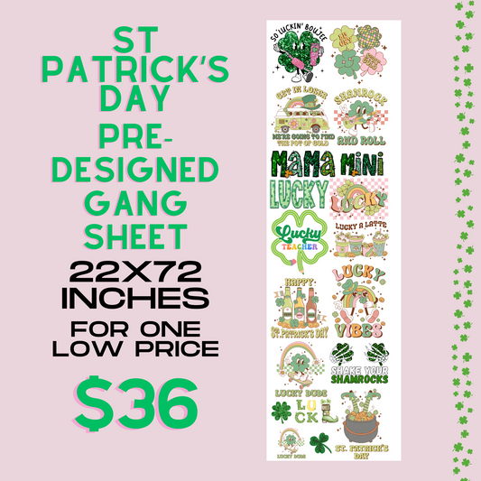 Lucky St Patrick's Day - Pre Designed Gang Sheet