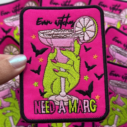 Even Witches Need A MARG - Embroidered Patch