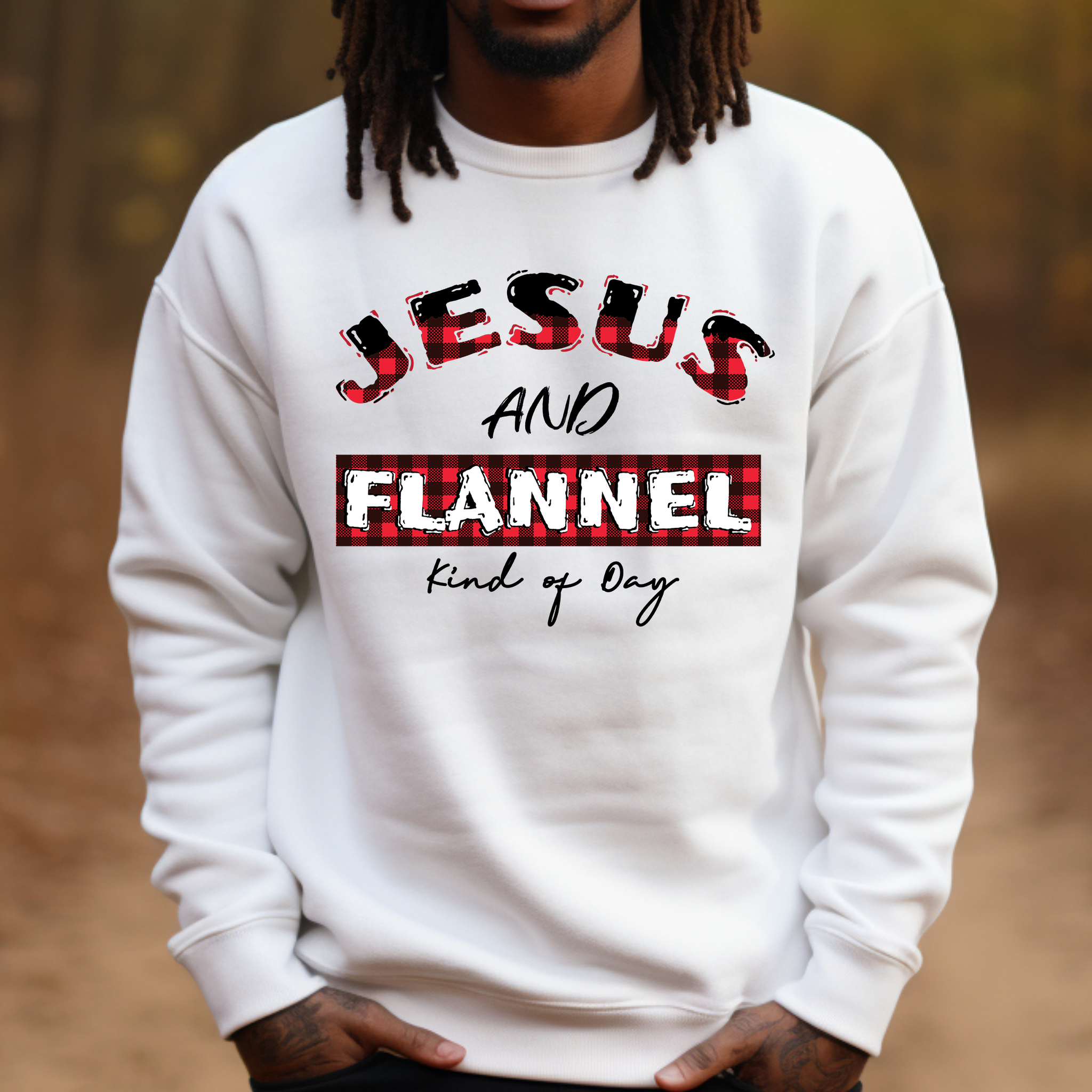 Jesus and Flannel Kind Of Day - DTF Transfer