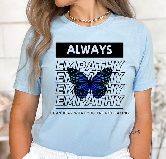 Always Empathy- DTF Transfer