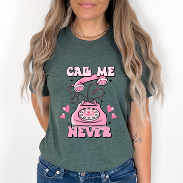 Call Me Never Pastel Pink - DTF Transfer