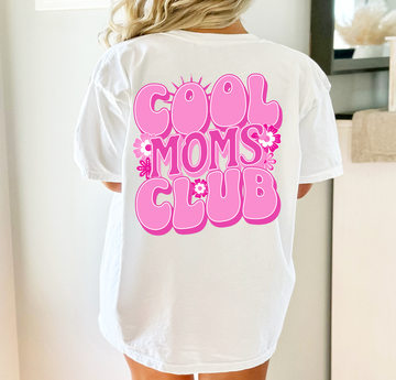 Cool Moms Club Pink - DTF Transfer