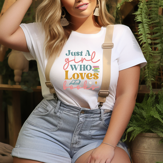 Just A Girl Who Loves Books Colorful - DTF Transfer
