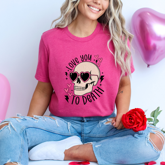 Love You To Death Skull - DTF Transfer