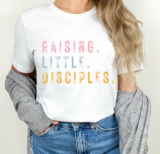 Raising Little Disciples - DTF Transfer