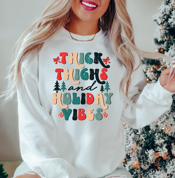 Thick Thighs & Holiday Vibes - DTF Transfer